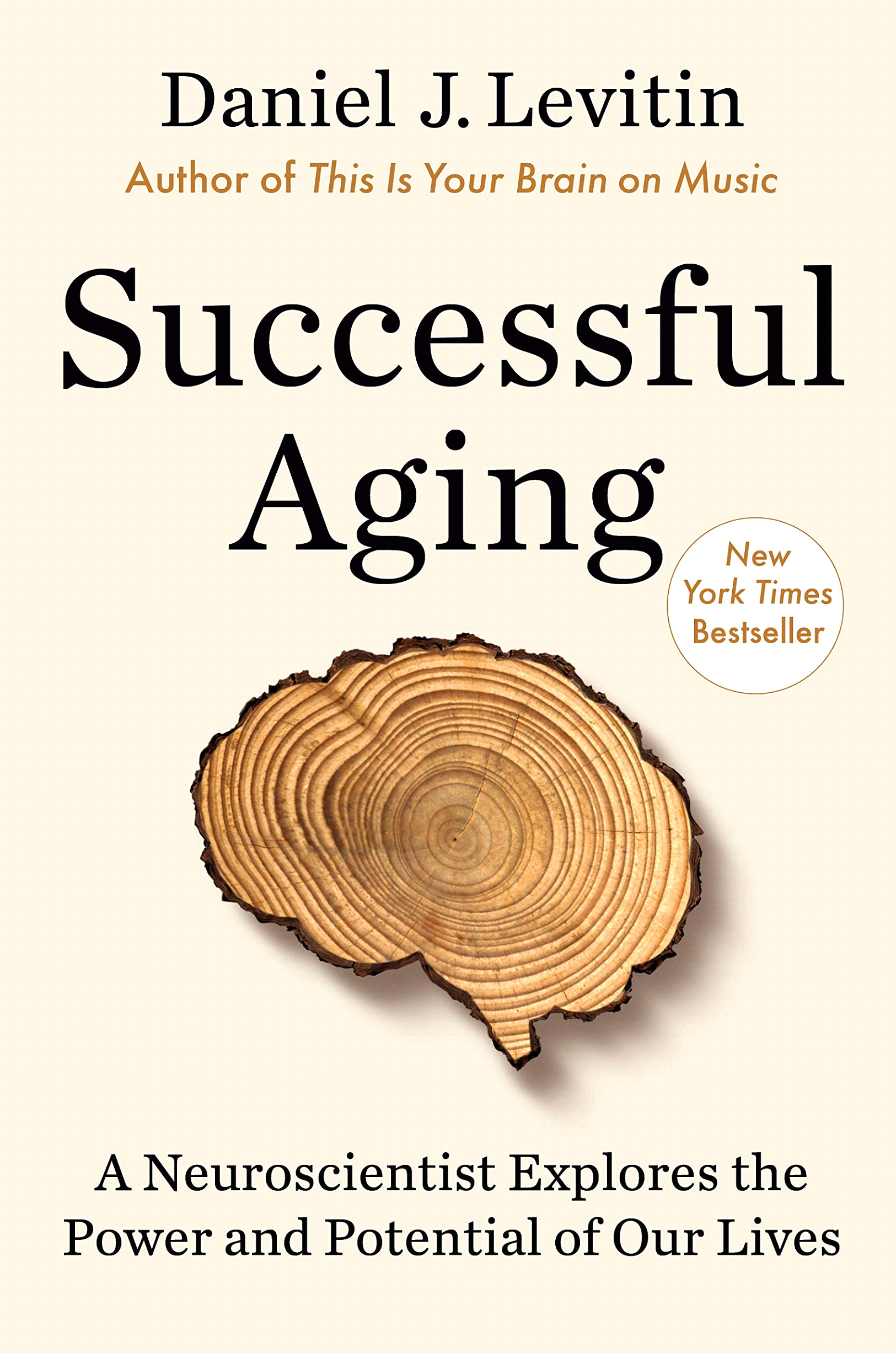 Featured image for “Successful Aging by Daniel J. Levitin ”
