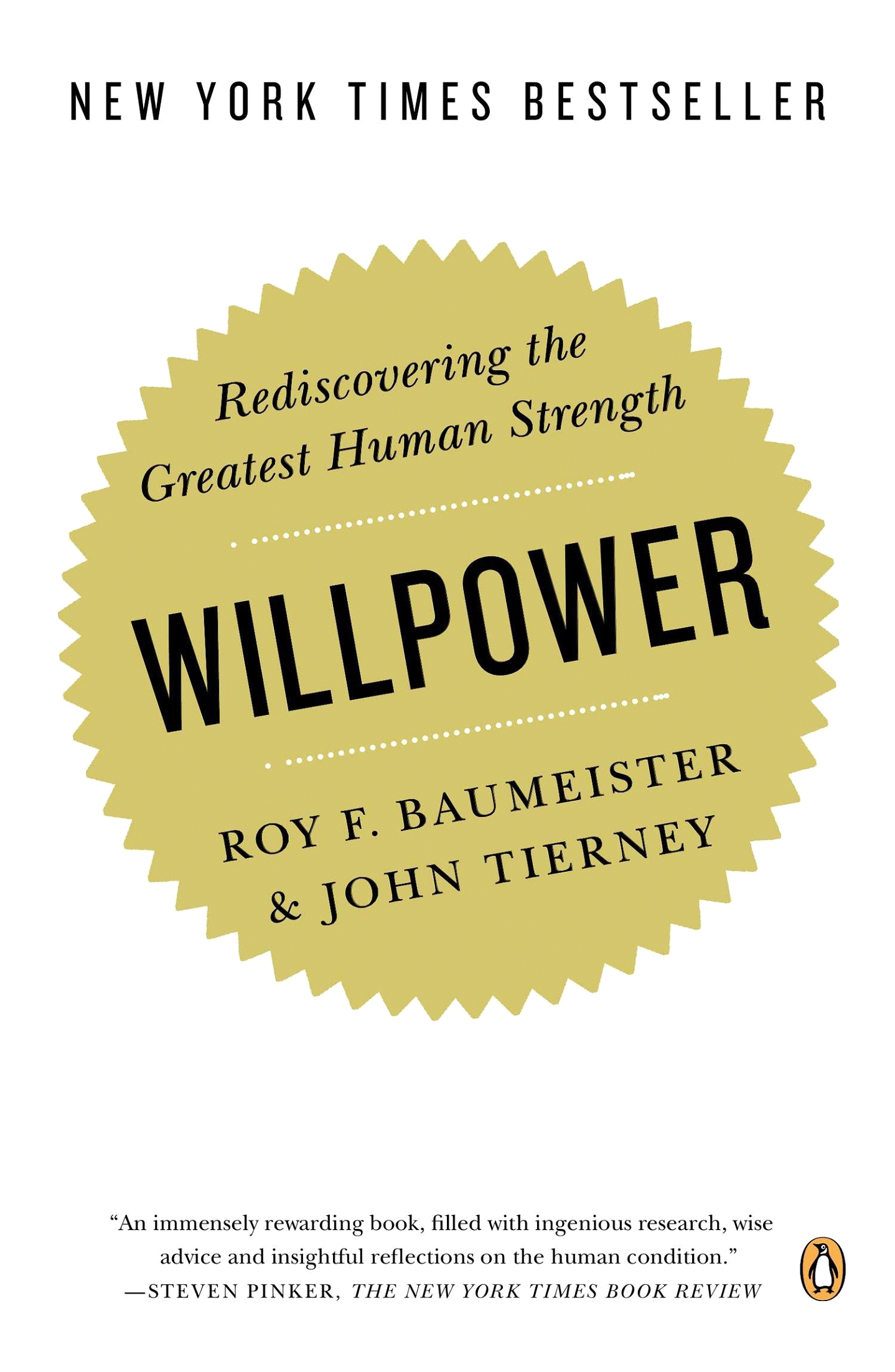 Featured image for “Willpower by John Tierney and Roy Baumeister ”